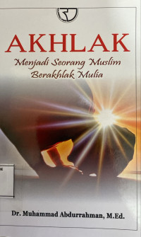 Image of Akhlak Menjadi Seorang Muslim